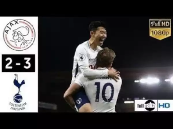 Ajax vs Tottenham Hotspur 2 – 3 | UCL All Goals & Highlights | 08-05-2019